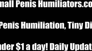 is that tiny little thing your cock? sph humiliation in femdom pov