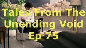 In tales from the unending void 75, characters engage in bold sexual encounters.