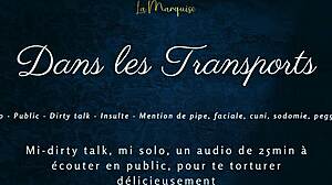 Dans Tes Transports - French Audio Tease with Public Dirty Talk and Crossdressing